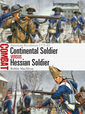 cover image of Continental Soldier vs Hessian Soldier